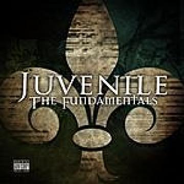 Juvenile The Fundamentals